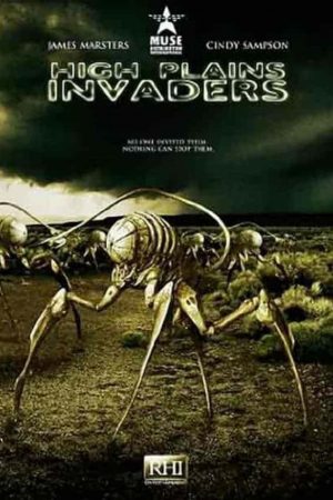 High Plains Invaders (2009)